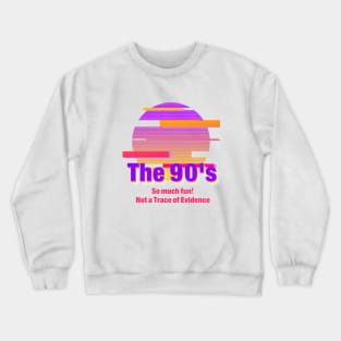 The Freedom of the 90's Crewneck Sweatshirt